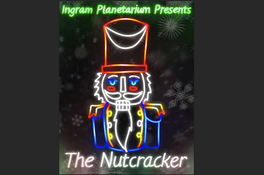 Ingram Planetarium Presents its Production of The Nutcracker