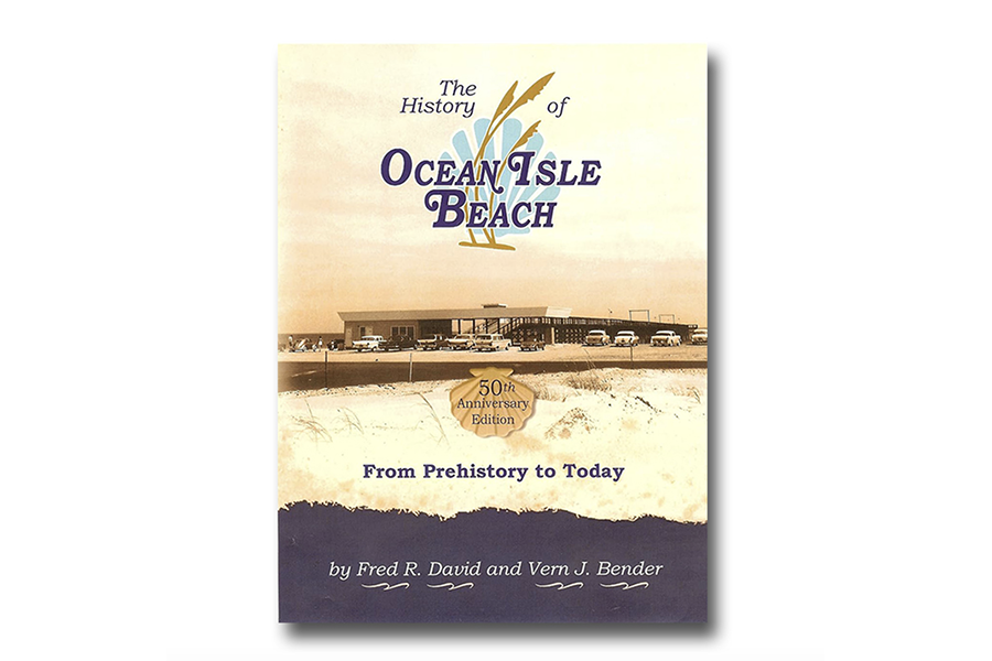 The history of Ocean Isle Beach by Fred R. David